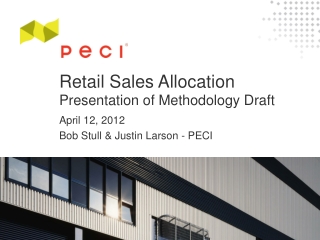 Retail Sales Allocation  Presentation of Methodology Draft