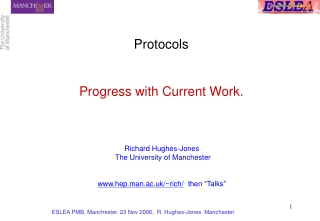 Protocols Progress with Current Work.