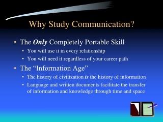 Why Study Communication?