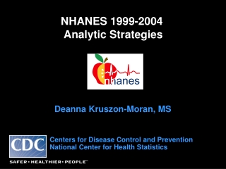 NHANES 1999-2004  Analytic Strategies