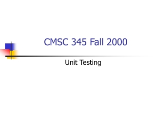 CMSC 345 Fall 2000