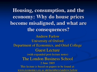 Andrew Farlow University of Oxford Department of Economics, and Oriel College Guest Lecture