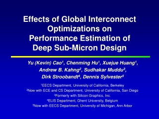 Effects of Global Interconnect Optimizations on  Performance Estimation of  Deep Sub-Micron Design