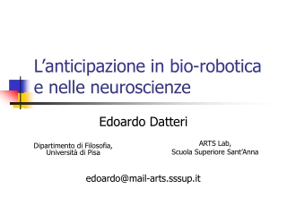 L’anticipazione in bio-robotica e nelle neuroscienze