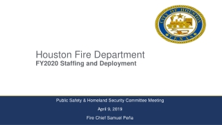 Houston Fire Department FY2020 Staffing and Deployment