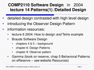 COMP2110 Software Design    in   2004 lecture 14 Patterns(1) /Detailed Design