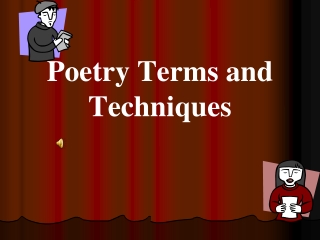 Poetry Terms and Techniques