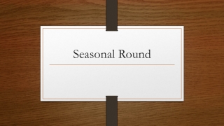 Seasonal Round