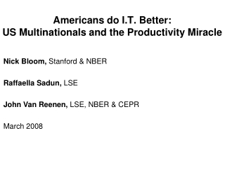 Americans do I.T. Better: US Multinationals and the Productivity Miracle