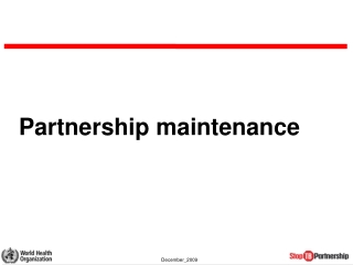 Partnership maintenance