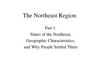 The Northeast Region