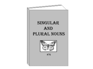 Singular  and  Plural Nouns #76