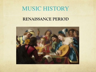 MUSIC HISTORY