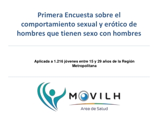 Primera Encuesta sobre el comportamiento sexual y erótico de hombres que tienen sexo con hombres