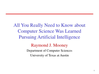 All You Really Need to Know about Computer Science Was Learned Pursuing Artificial Intelligence