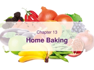 Chapter 13  Home Baking