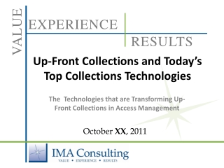 Up-Front Collections and Today’s Top Collections Technologies