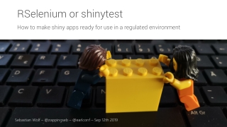 RSelenium  or shinytest