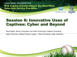 Scott Sobel, Senior Consultant, Aon Risk Financing &amp; Captive Consulting