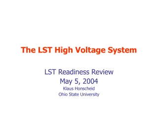 The LST High Voltage System