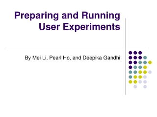 Preparing and Running User Experiments