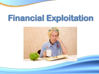 Financial Exploitation