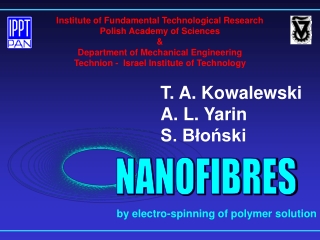 T. A. Kowalewski A. L. Yarin S. Błoński