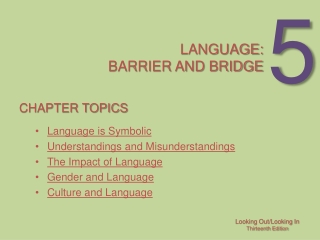 Language: Barrier and bridge