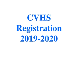 CVHS Registration 2019-2020