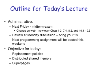 Outline for Today’s Lecture