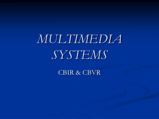 MULTIMEDIA SYSTEMS