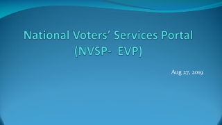 National Voters’ Services Portal ( NVSP-  EVP)