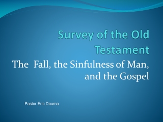 Survey of the Old Testament