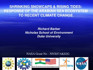 SHRINKING SNOWCAPS &amp; RISING TIDES:  RESPONSE OF THE ARABIAN SEA ECOSYSTEM TO RECENT CLIMATE CHANGE