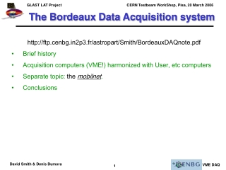 The Bordeaux Data Acquisition system