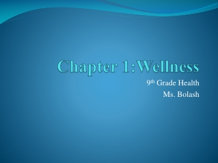 Chapter 1:Wellness