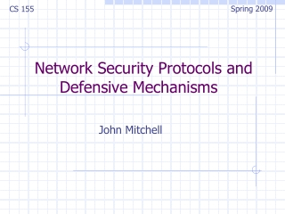 Network Security Protocols and Defensive Mechanisms  