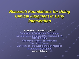 Research Foundations for Using Clinical Judgment in Early Intervention