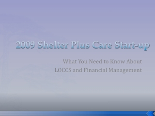 2009 Shelter Plus Care Start-up