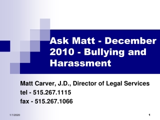 Ask Matt - December 2010 - Bullying and Harassment