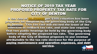 NOTICE OF  2019  TAX YEAR PROPOSED PROPERTY TAX RATE FOR  CITY OF DENTON
