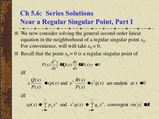 Ch 5.6:  Series Solutions  Near a Regular Singular Point, Part I