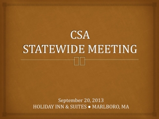 CSA STATEWIDE MEETING