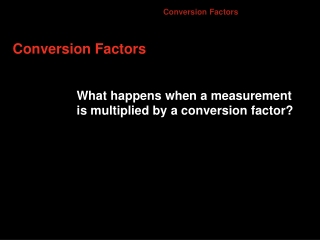 Conversion Factors