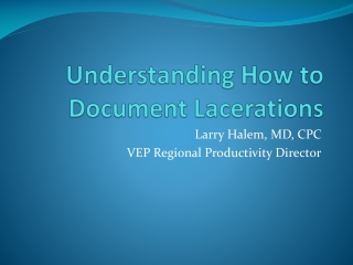 Understanding How to Document Lacerations