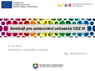 Seminář pro potenciální uchazeče CDZ III