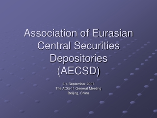 Association of Eurasian Central Securities Depositories  (AECSD)