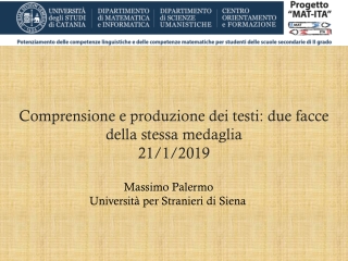 Comprensione  e produzione dei testi: due facce della stessa medaglia 21/1/2019