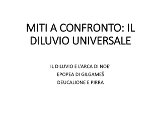 MITI A CONFRONTO: IL DILUVIO UNIVERSALE