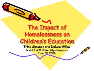 The Impact of Homelessness on Children’s Education